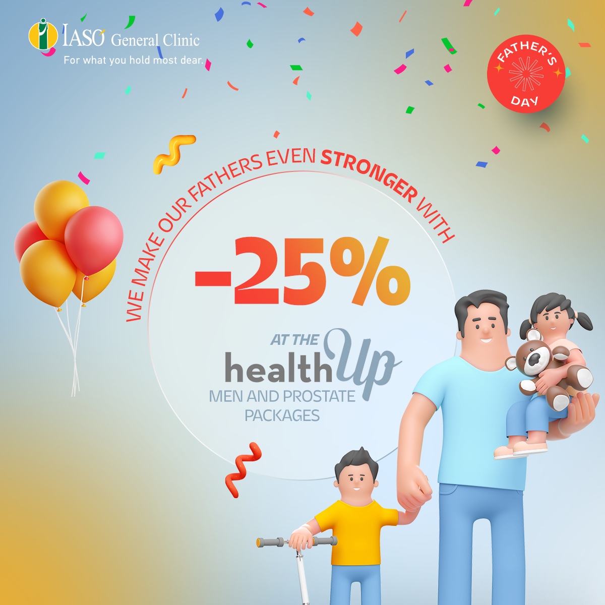 IASO General Clinic: 25% discount on the healthUp Men & Prostate packages for Father’s Day IASO General Clinic: 25% discount on the healthUp Men & Prostate packages for Father’s Day