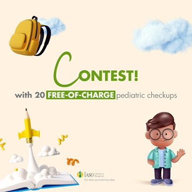 IASO Children’s Hospital: Pediatric check-up packages at preferential prices all year long and a contest with 20 FREE-OF-CHARGE checkups on Facebook & Instagram!