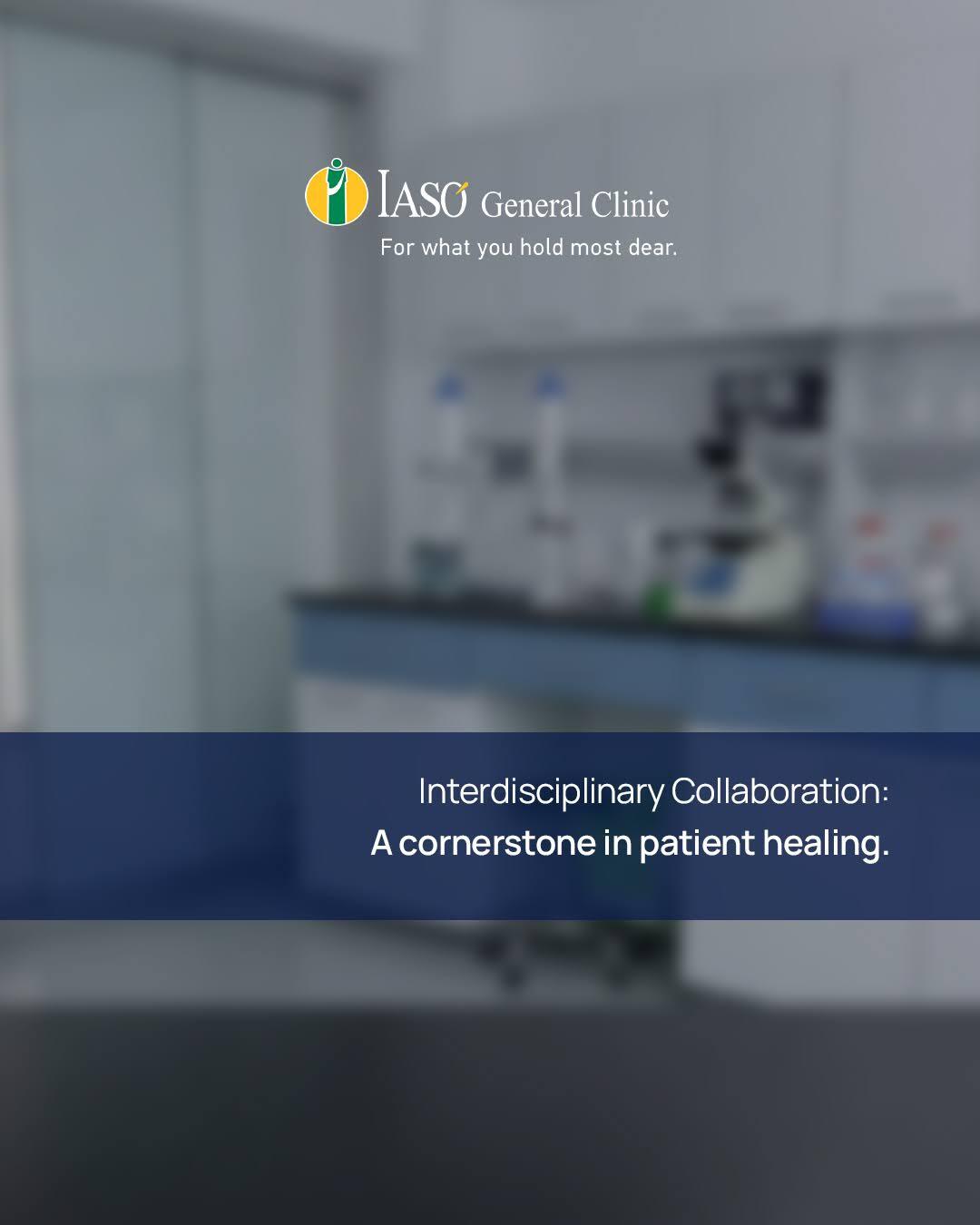 IASO General Clinic: Interdisciplinary Collaboration: A Cornerstone in Patient Healing