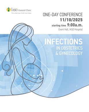 IASO General Clinic:One-Day Conference on “Infections in Obstetrics and Gynecology” IASO General Clinic:One-Day Conference on “Infections in Obstetrics and Gynecology”