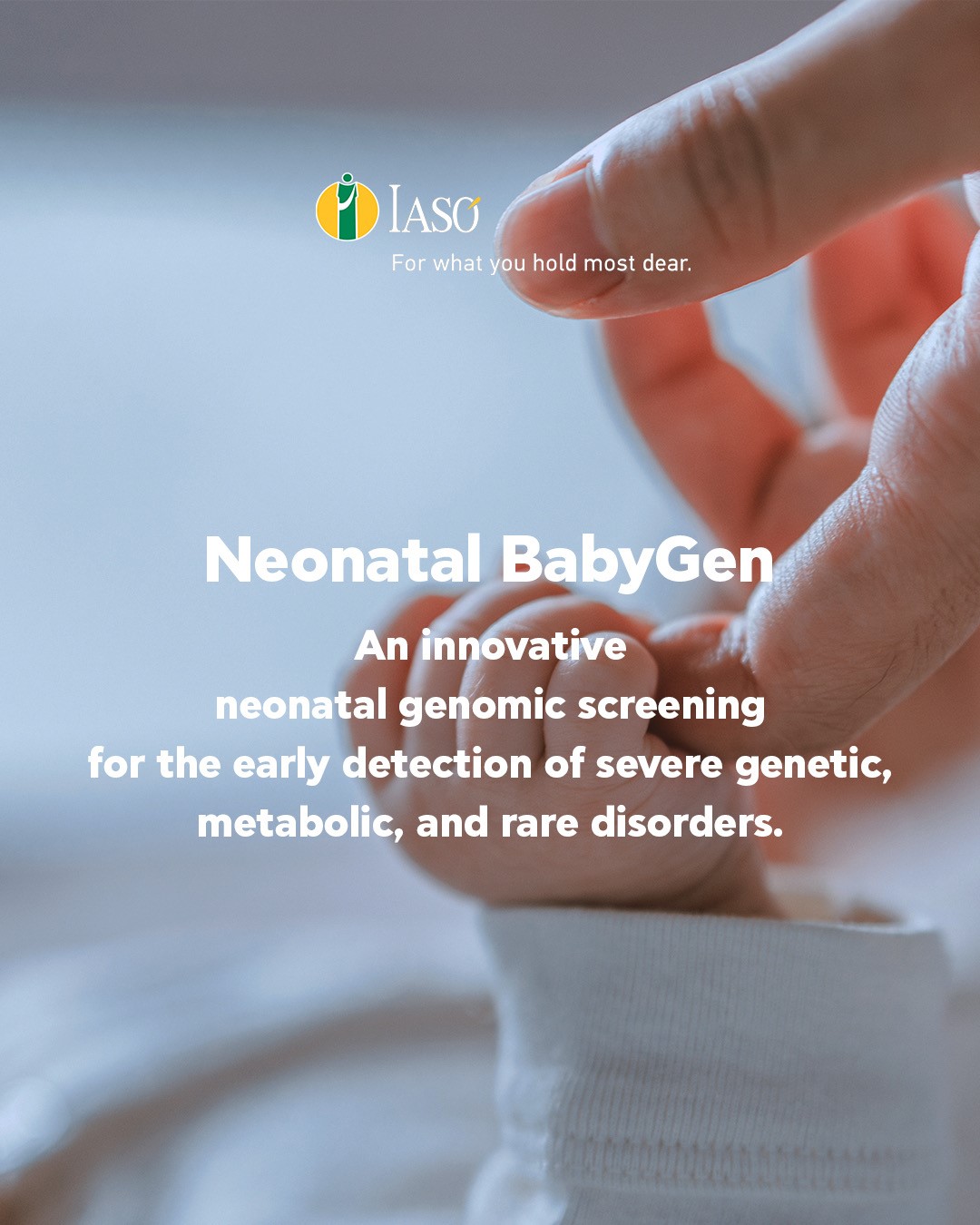 IASO: Neonatal BabyGen – Neonatal Genomic Screening