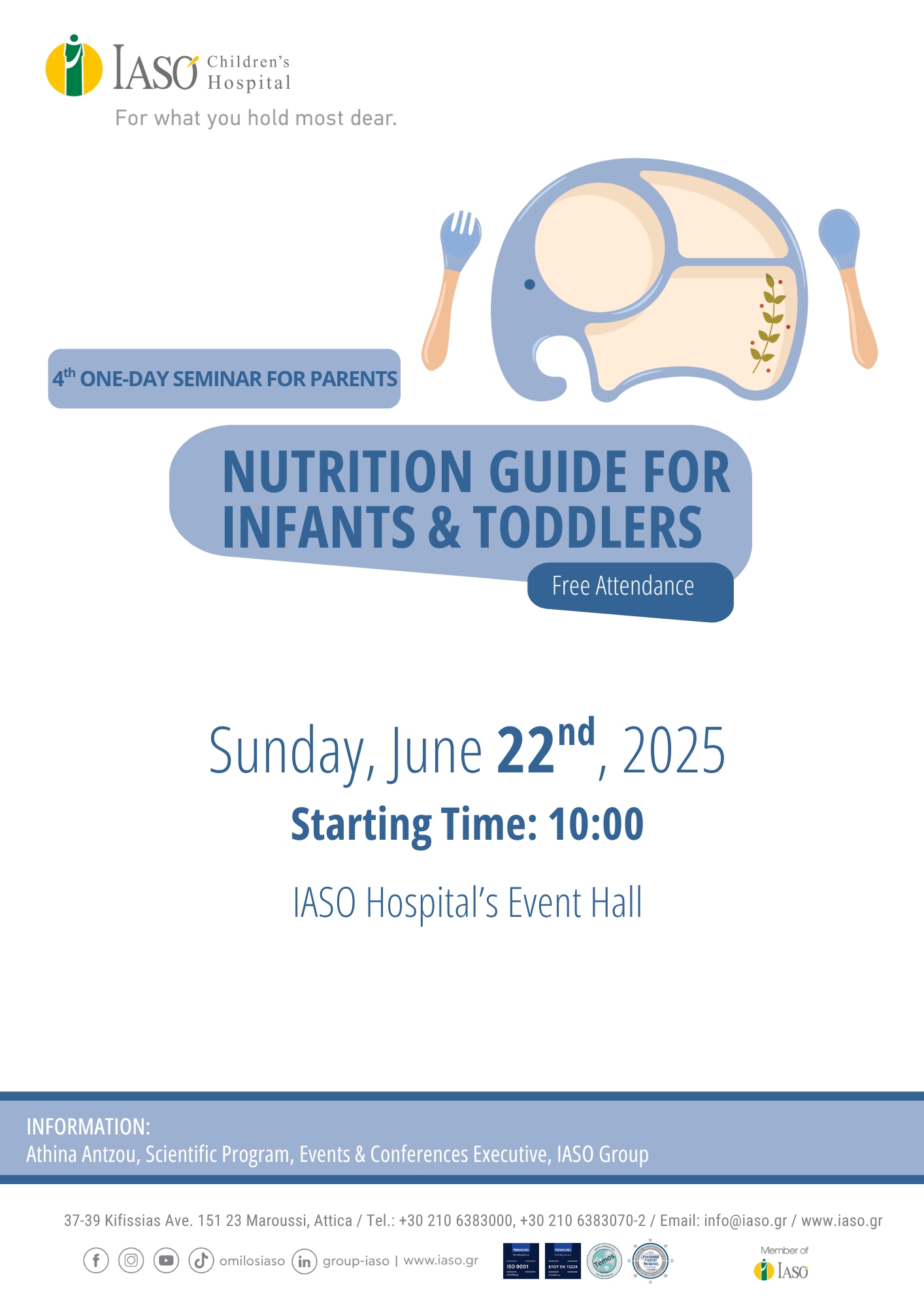 IASO Children’s Hospital: 4<sup>th</sup> One-Day Seminar for Parents“Nutrition Guide for Infants and Toddlers” IASO Children’s Hospital: 4<sup>th</sup> One-Day Seminar for Parents“Nutrition Guide for Infants and Toddlers”