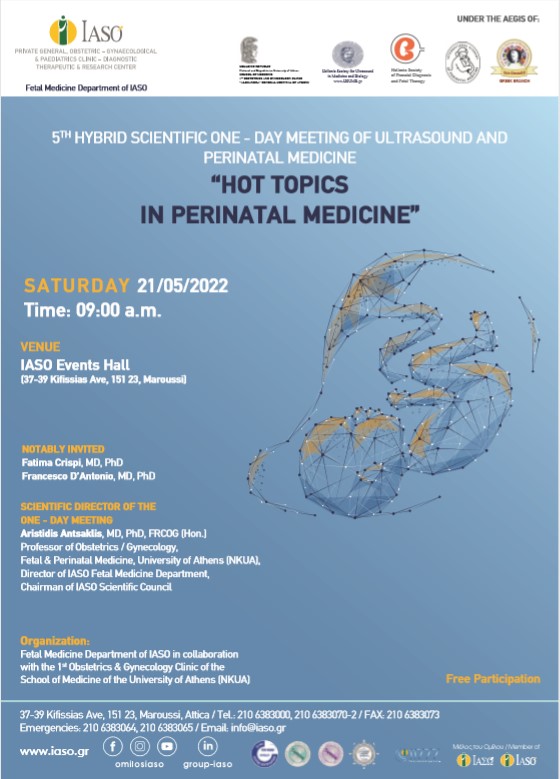 5<sup>th</sup> Hybrid Scientific One - Day Meeting of Ultrasound and Perinatal Medicine on the topic "Hot Topics in Perinatal Medicine" 5<sup>th</sup> Hybrid Scientific One - Day Meeting of Ultrasound and Perinatal Medicine on the topic "Hot Topics in Perinatal Medicine"