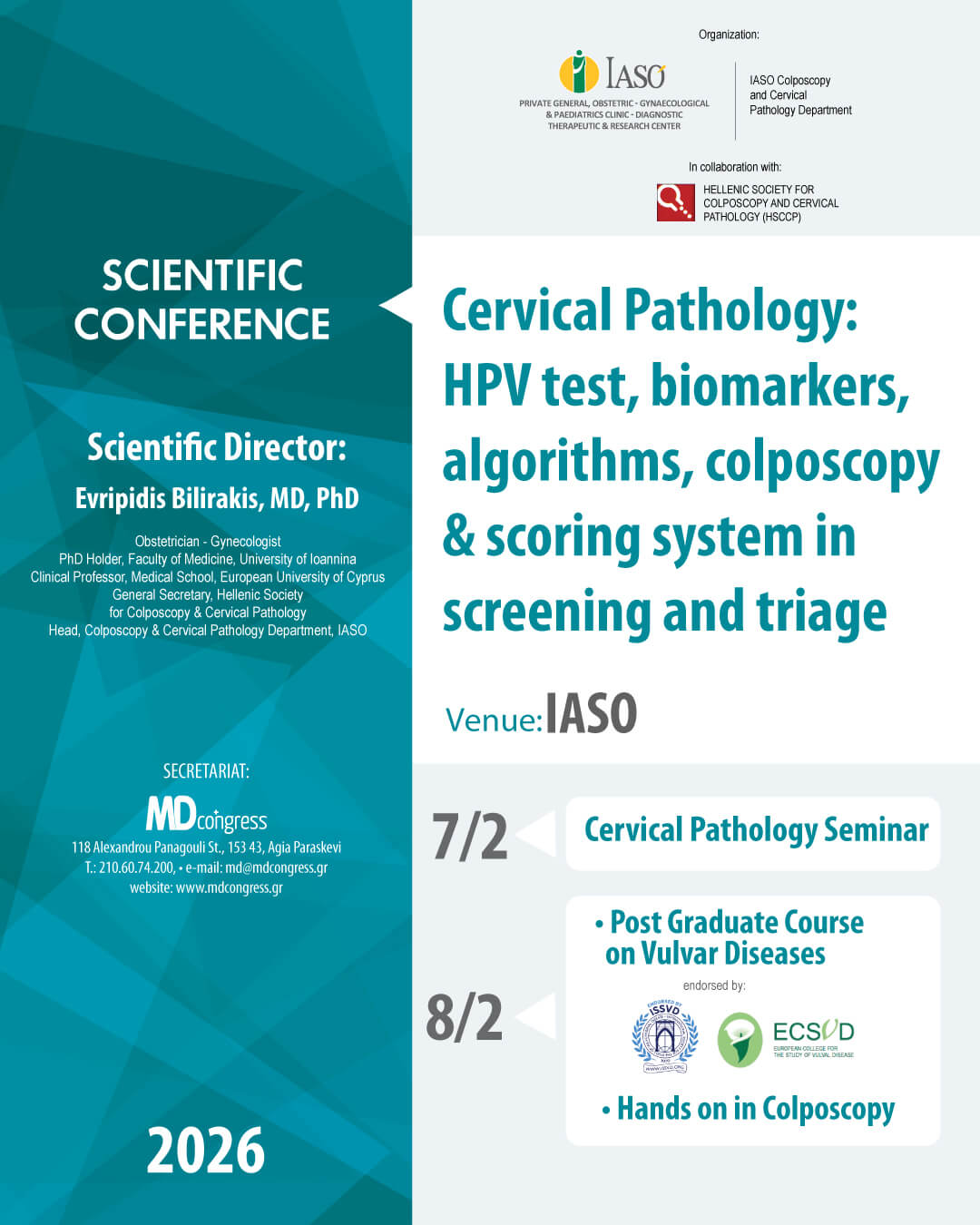 IASO: Scientific Two-Day Conference “Cervical, vaginal and vulvar pathology, Screening and Triage: HPV tests, biomarkers, algorithms, colposcopy and scoring system”