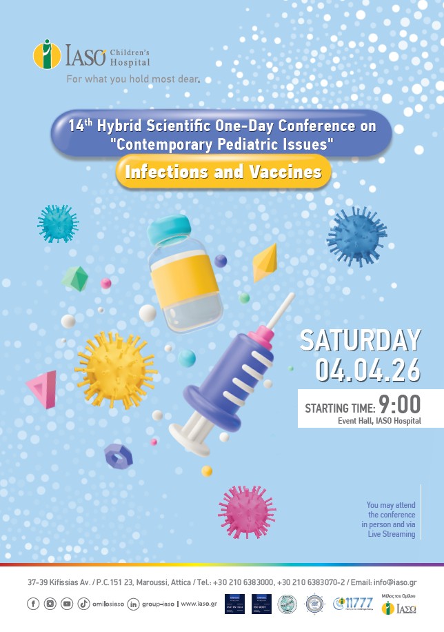 IASO Children’s Hospital: 14th Hybrid Scientific One-Day Conference on “Contemporary Pediatric Issues – Infections and Vaccines”