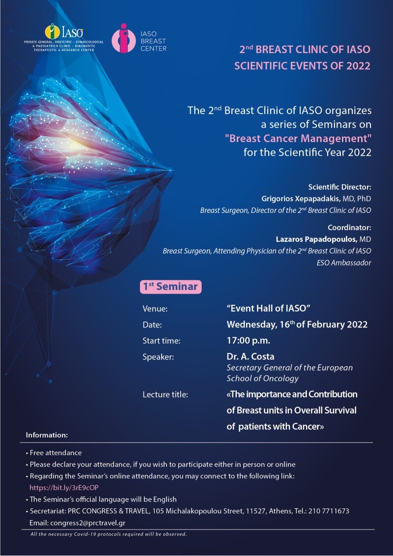 1<sup>st</sup> Scientific Event of the 2<sup>nd </sup>Breast Clinic of IASO on "The importance and Contribution of Breast units in Overall Survival of patients with Cancer" 1<sup>st</sup> Scientific Event of the 2<sup>nd </sup>Breast Clinic of IASO on "The importance and Contribution of Breast units in Overall Survival of patients with Cancer"