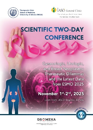 IASO General Clinic: Scientific Two-Day Conference “Gynecologic, Urologic, and Breast Neoplasms:Therapeutic Dilemmas and the Latest Data from ESMO 2025” IASO General Clinic: Scientific Two-Day Conference “Gynecologic, Urologic, and Breast Neoplasms:Therapeutic Dilemmas and the Latest Data from ESMO 2025”