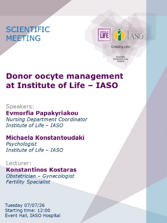 Scientific Meeting of the IVF Unit "Institute of Life - IASO"