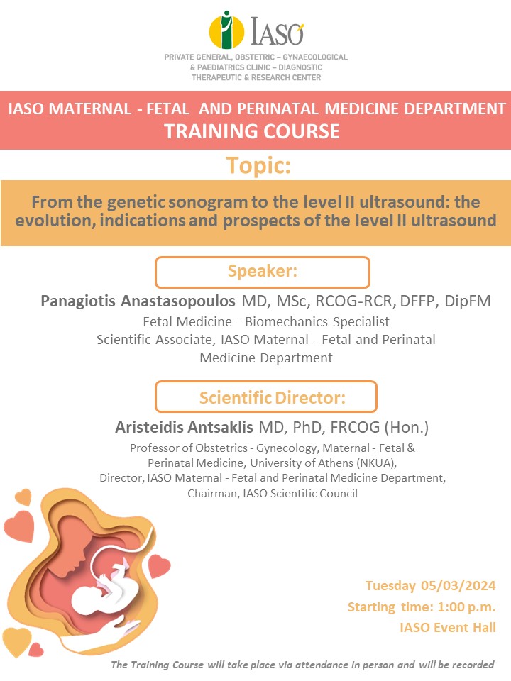 Training Course of IASO’s Maternal - Fetal and Perinatal Medicine Department Training Course of IASO’s Maternal - Fetal and Perinatal Medicine Department