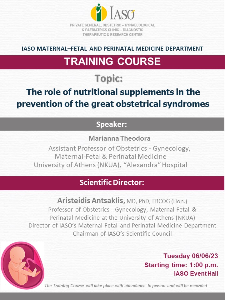 Training Course of IASO’s Maternal-Fetal and Perinatal Medicine Department Training Course of IASO’s Maternal-Fetal and Perinatal Medicine Department