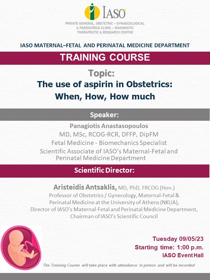 Training Course of the IASO Maternal-Fetal and Perinatal Medicine Department Training Course of the IASO Maternal-Fetal and Perinatal Medicine Department
