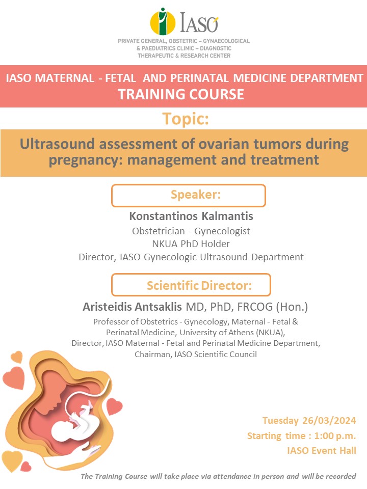 Training Course of IASO’s Maternal - Fetal and Perinatal Medicine Department Training Course of IASO’s Maternal - Fetal and Perinatal Medicine Department