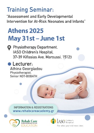 IASO Children's Hospital: Laboratory Seminar “Assessment and Early Developmental Intervention for High-Risk Neonates and Infants” IASO Children's Hospital: Laboratory Seminar “Assessment and Early Developmental Intervention for High-Risk Neonates and Infants”
