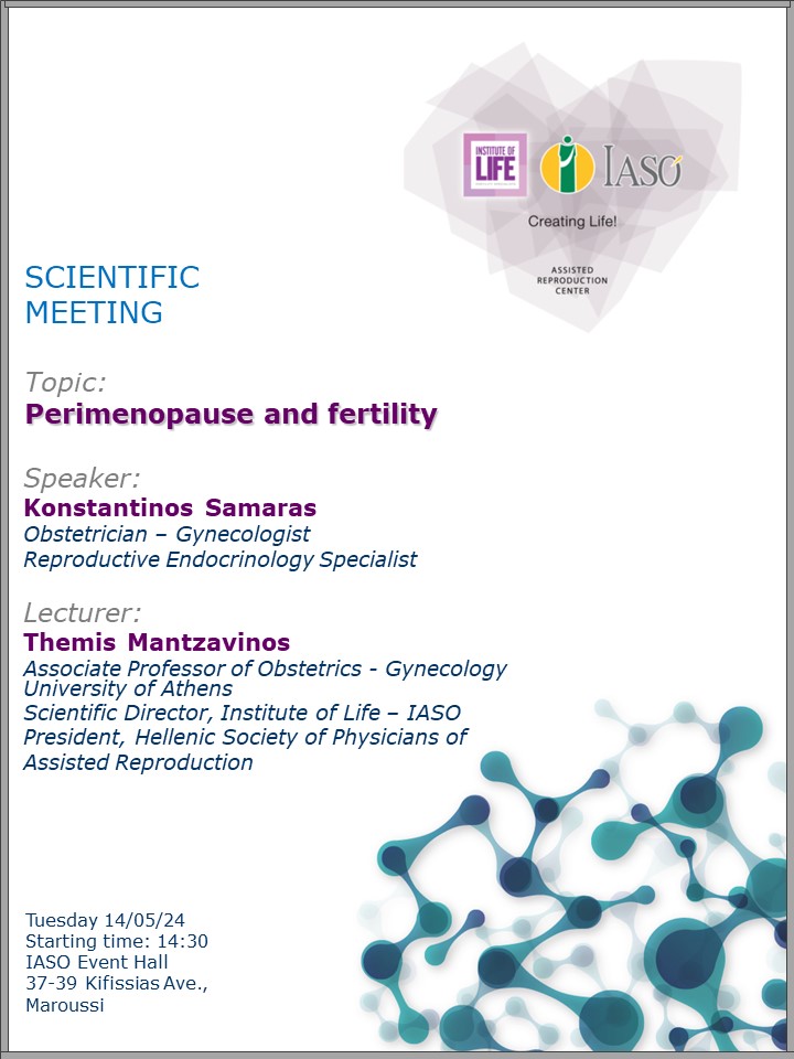 Scientific Meeting of the IVF Unit "Institute of Life - IASO" Scientific Meeting of the IVF Unit "Institute of Life - IASO"