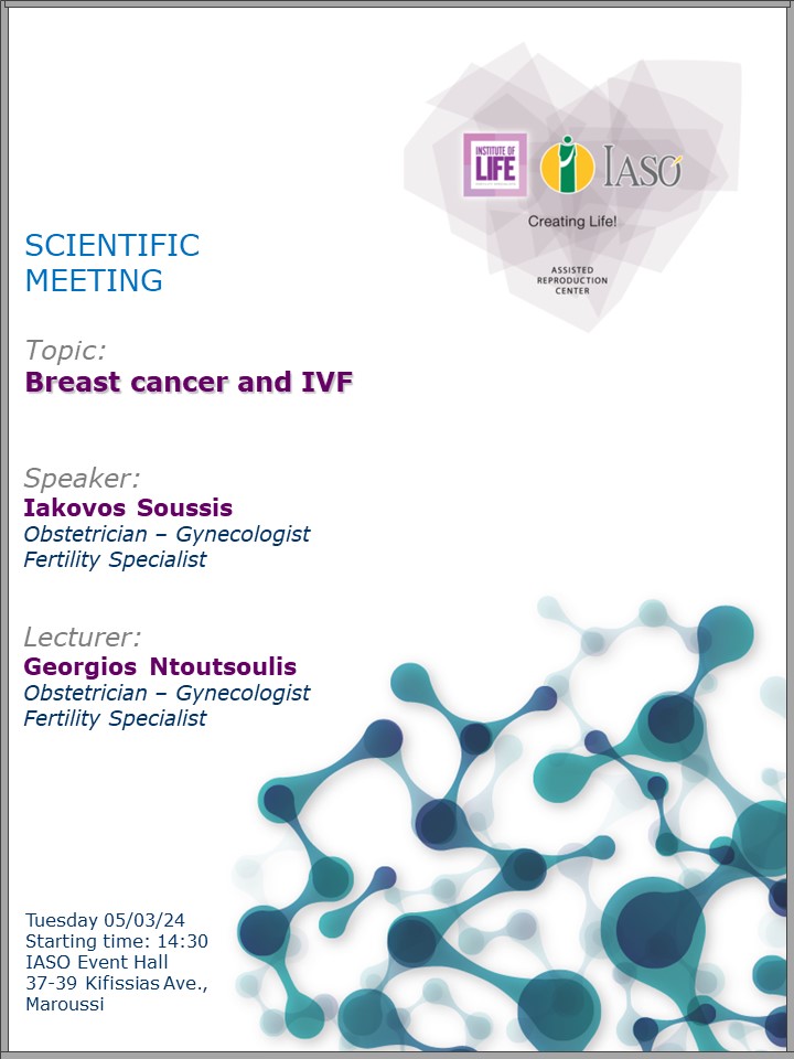 Scientific Meeting of the IVF Unit "Institute of Life - IASO" Scientific Meeting of the IVF Unit "Institute of Life - IASO"