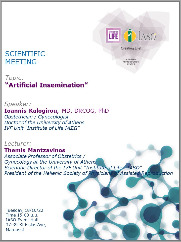 Scientific Meeting of the IVF Unit "Institute of Life - IASO" Scientific Meeting of the IVF Unit "Institute of Life - IASO"