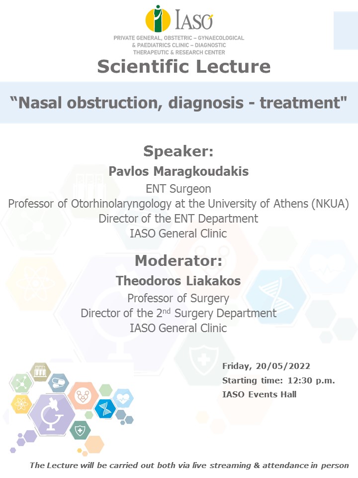 Scientific Lecture of IASO General Clinic on the topic " Nasal obstruction, diagnosis - treatment" Scientific Lecture of IASO General Clinic on the topic " Nasal obstruction, diagnosis - treatment"