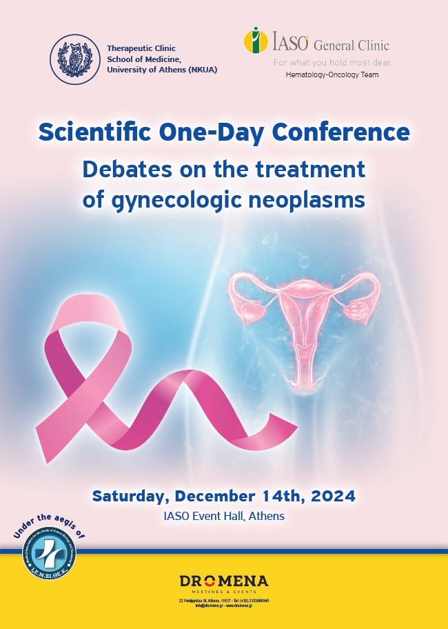 IASO General Clinic: Scientific One-Day Conference
"Debates on the treatment of gynecologic neoplasms" IASO General Clinic: Scientific One-Day Conference
"Debates on the treatment of gynecologic neoplasms"