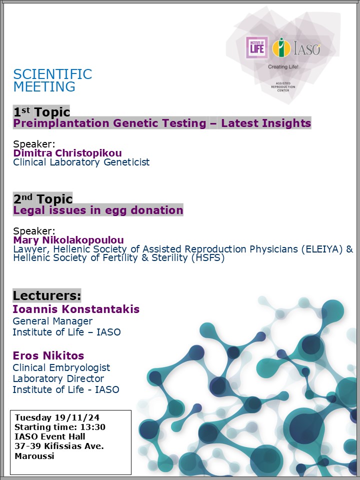 Scientific Meeting of the IVF Unit "Institute of Life - IASO" Scientific Meeting of the IVF Unit "Institute of Life - IASO"