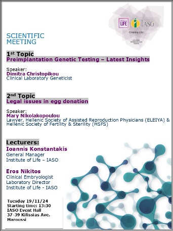 Scientific Meeting of the IVF Unit "Institute of Life - IASO" Scientific Meeting of the IVF Unit "Institute of Life - IASO"