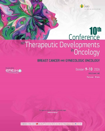 10th Conference on Therapeutic Developments in Oncology: “Breast Cancer and Gynecologic Oncology”