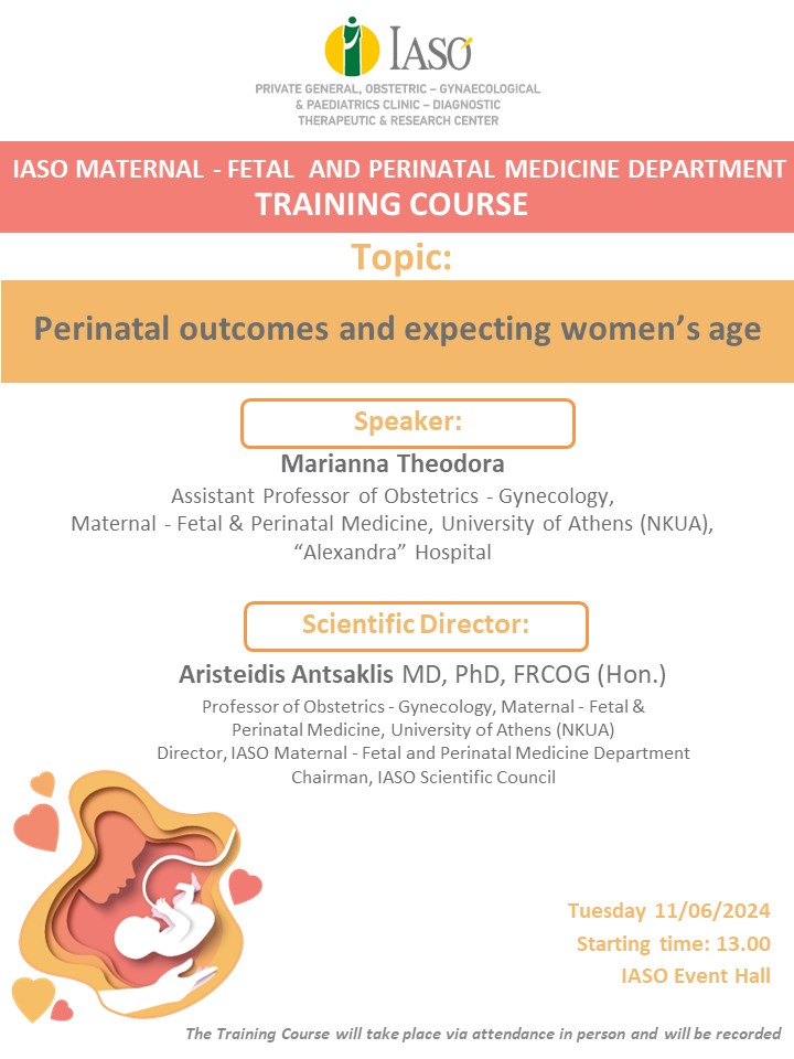 Training Course of IASO’s Maternal - Fetal and Perinatal Medicine Department Training Course of IASO’s Maternal - Fetal and Perinatal Medicine Department