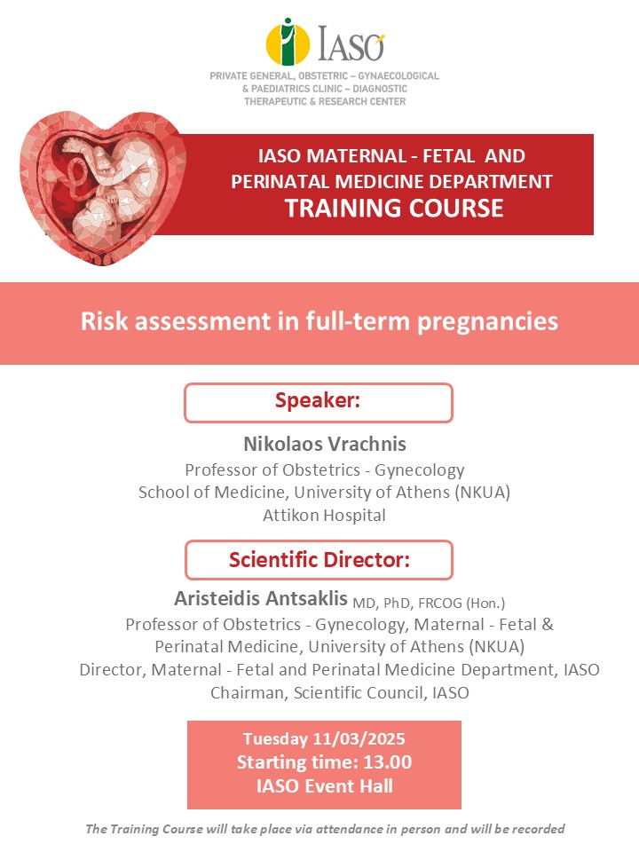 Training Course of IASO’s Maternal - Fetal and Perinatal Medicine Department Training Course of IASO’s Maternal - Fetal and Perinatal Medicine Department