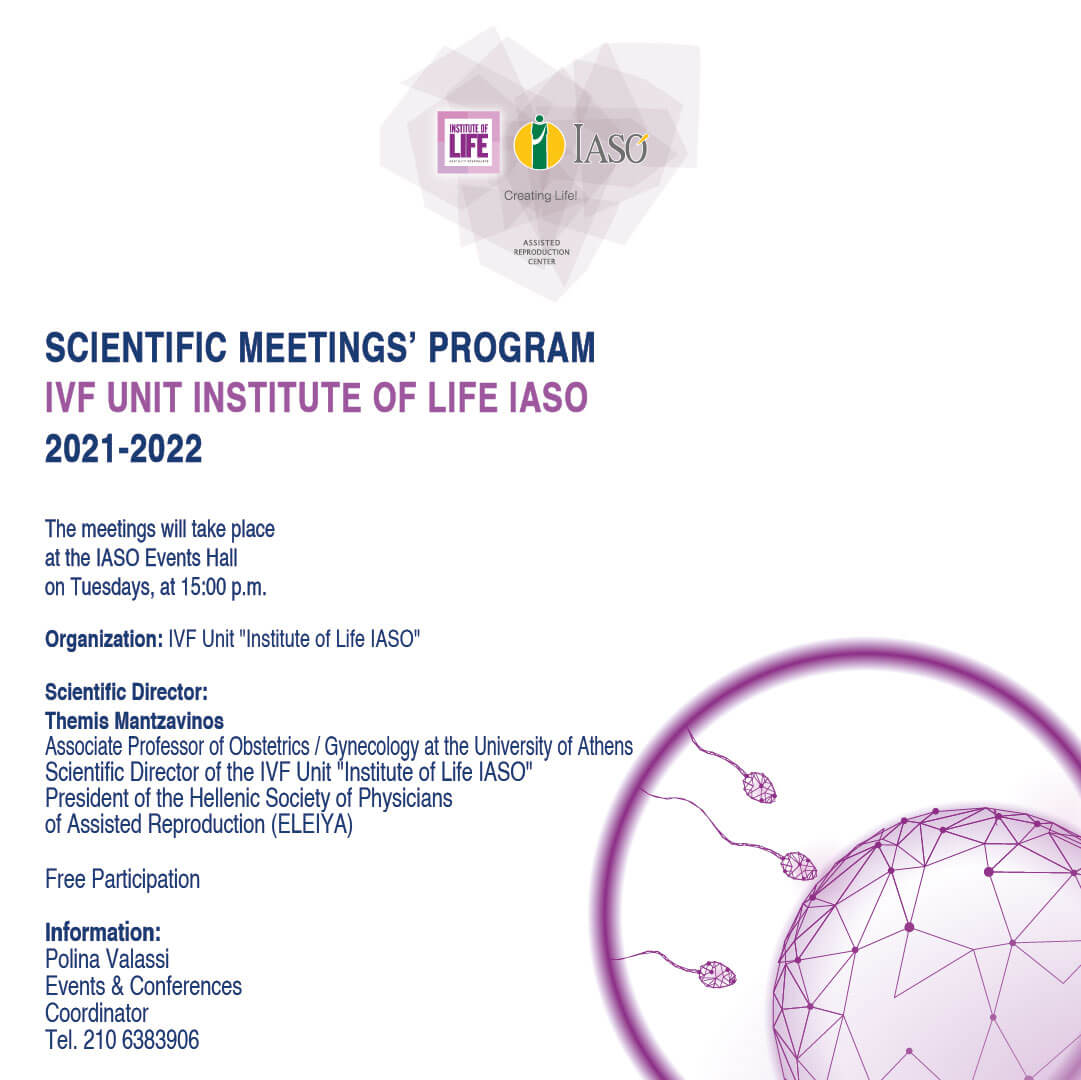 Scientific meetings of IVF Unit "Institute of Life IASO" 2021-2022 Scientific meetings of IVF Unit "Institute of Life IASO" 2021-2022