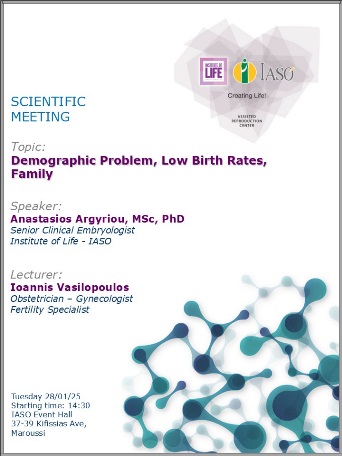 Scientific Meeting of the IVF Unit "Institute of Life - IASO" Scientific Meeting of the IVF Unit "Institute of Life - IASO"
