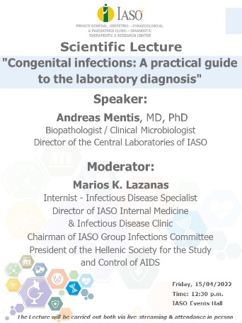 Scientific Lecture of  IASO General Clinic on "Congenital infections: A practical guide to the laboratory diagnosis"